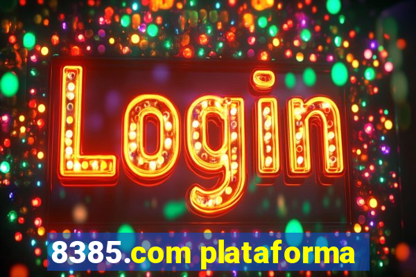 8385.com plataforma